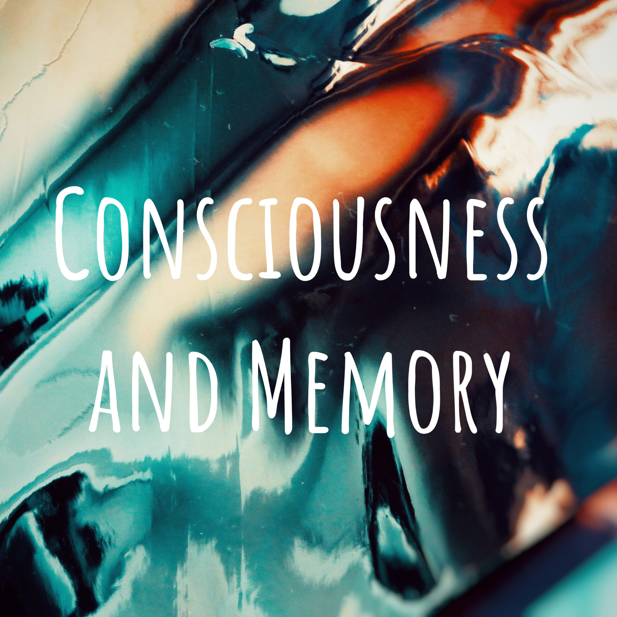 Consciousness and Memory